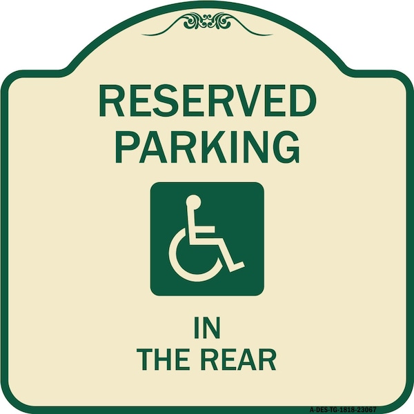 Reserved Parking in Rear W/ Graphic Heavy-Gauge Aluminum Sign, 18" x 18", TG-1818-23067